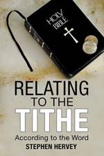 Relating to the Tithe af Stephen Hervey