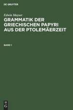 Grammatik Der Griechischen Papyri Aus Der Ptolemaerzeit af Edwin Mayser