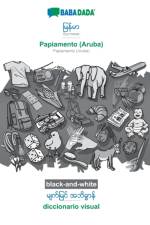 BABADADA black-and-white, Burmese (in burmese script) - Papiamento (Aruba), visual dictionary (in burmese script) - diccionario visual af Babadada Gmbh