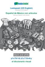 BABADADA black-and-white, Leetspeak (US English) - Espanol de Mexico con articulos, p1c70r14l d1c710n4ry - el diccionario visual af Babadada Gmbh