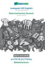 BABADADA black-and-white, Leetspeak (US English) - OEsterreichisches Deutsch, p1c70r14l d1c710n4ry - Bildwoerterbuch af Babadada Gmbh