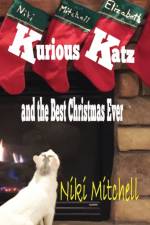 Kurious Katz and the Best Christmas Ever af Niki Mitchell