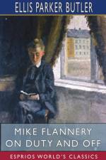 Mike Flannery On Duty and Off (Esprios Classics) af Ellis Parker Butler