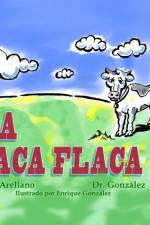 La Vaca Flaca af Ana Arellano