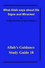 What Allah says about His Signs and Miracles! af Al-Haj Karriem El-Amin Shabazz
