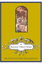 Nativity of Mary Prayer Journal af Michael Lamorte