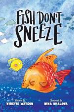 Fish Don't Sneeze af Kirstie Watson