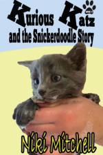 KURIOUS KATZ AND THE SNICKERDOODLE STOR: af Niki Mitchell