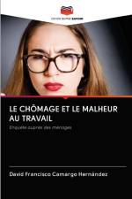 Chomage Et Le Malheur Au Travail af David Francisco Camargo Hernández