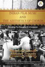 INDIAN FILM MUSIC AND THE AESTHETICS OF af Abhishek Tripathi