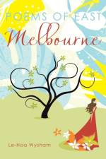 Poems of East Melbourne