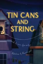 TIN CANS AND STRING af Virve Aljas-Switzer