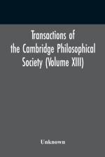 TRANSACTIONS OF THE CAMBRIDGE PHILOSOPHI af Unknown