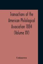 TRANSACTIONS OF THE AMERICAN PHILOLOGICA af Unknown