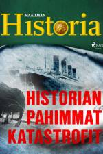Historian pahimmat katastrofit