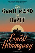 Den gamle mand og havet (med ekstra materiale)