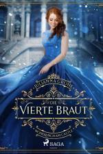 Die vierte Braut af Julianna Grohe