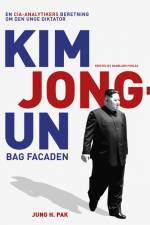 Kim Jong-un bag facaden af Jung H. Pak