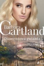 Diamentowa gwiazda - Ponadczasowe historie miłosne Barbary Cartland af Barbara Cartland