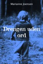 Drengen uden ord af Marianne Joensen