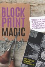 Block Print Magic af Emily Louise Howard