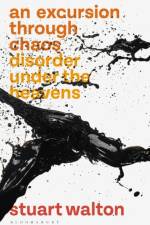An Excursion through Chaos af Stuart Walton