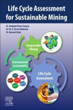 Life Cycle Assessment for Sustainable Mining af Shahjadi Hisan (Post-doctoral Research Fellow Farjana