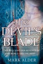 The Devil's Blade af Mark Alder