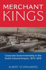 Merchant Kings af Albert Schrauwers