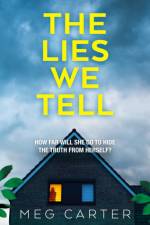 The Lies We Tell af Meg Carter