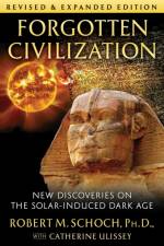 Forgotten Civilization af Robert M. Schoch