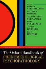 The Oxford Handbook of Phenomenological Psychopathology af Kent State University) Fernandez
