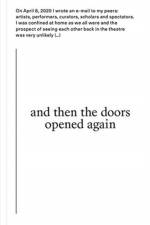 and then the doors opened again