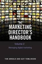 The Marketing Director's Handbook Volume 2 af Tim Arnold