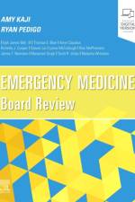 Emergency Medicine Board Review af Amy Kaji