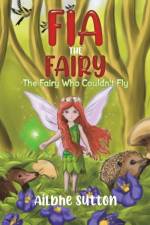 Fia the Fairy af Ailbhe Sutton