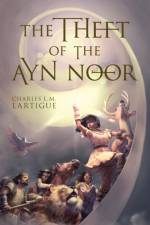 Theft of the Ayn Noor af Charles L M Lartigue