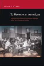 To Become an American af Leslie A. Hahner