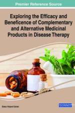 Exploring Complementary and Alternative Medicinal Products in Disease Therapy
