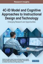 4C-ID Model and Cognitive Approaches to Instructional Design and Technology af Guilhermina Maria Lobato Ferreira de Miranda