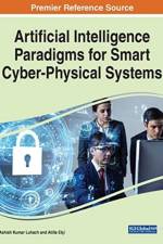 Artificial Intelligence Paradigms for Smart Cyber-Physical Systems