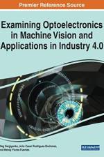 Examining Optoelectronics in Machine Vision and Applications in Industry 4.0