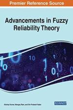 Advancements in Fuzzy Reliability Theory