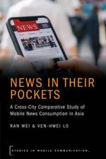 News in their Pockets af Ran (Distinguished Professor Emeritus Wei