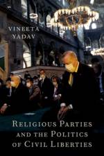 Religious Parties and the Politics of Civil Liberties af Vineeta (Associate Professor of Political Science Yadav