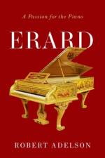 Erard af Robert (Professor of Organology and Music History Adelson