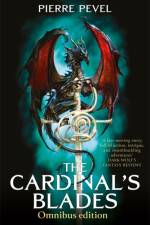 The Cardinal's Blades Omnibus af Pierre Pevel