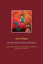 Eine Welt zwischen Autismus und Borderline af Janina Bürger