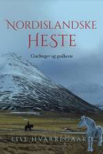 Nordislandske heste af Lise Hvarregaard