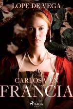 Carlos V en Francia af Lope de Vega